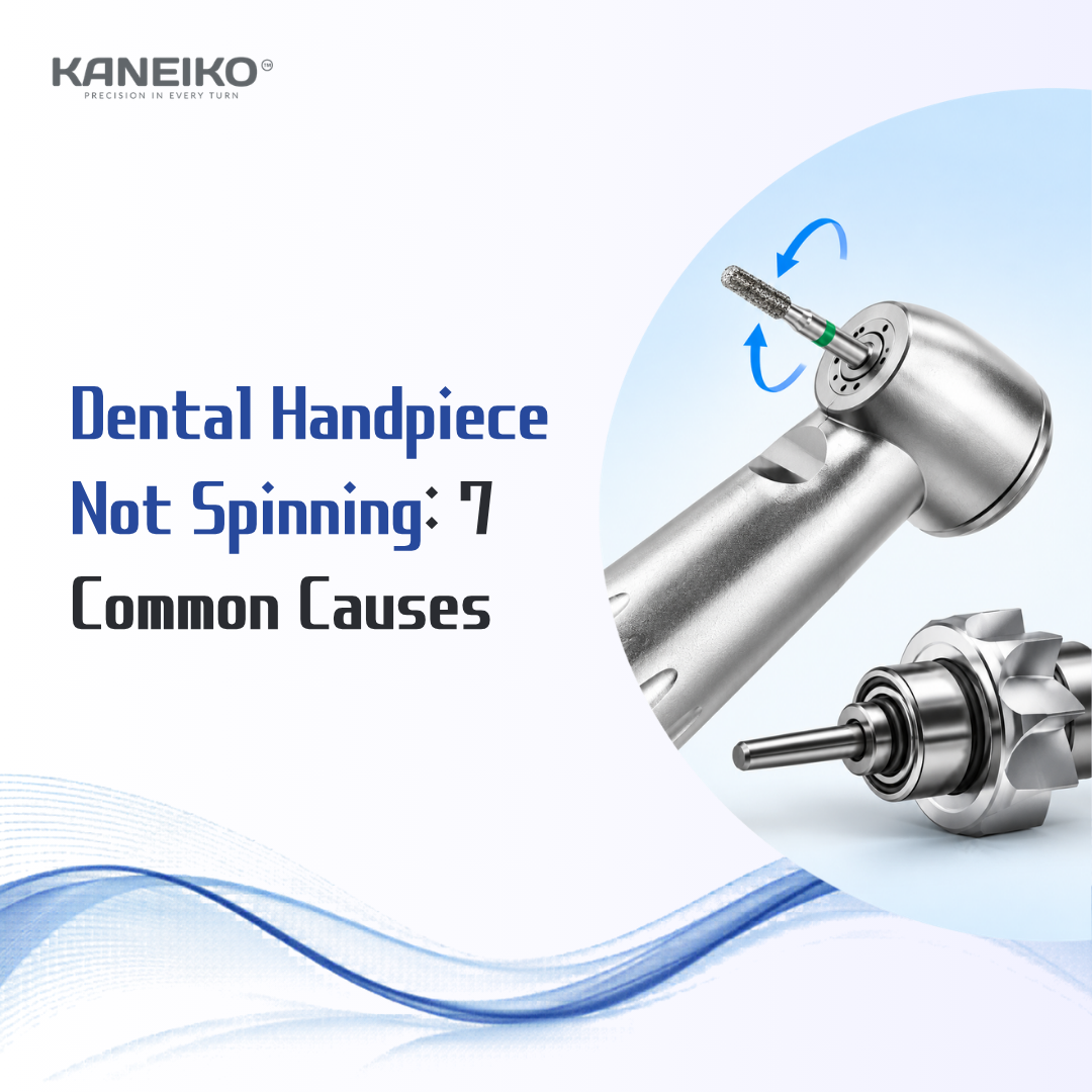 Kaneiko Dental Handpiece Not Spinning: 7 Common Causes blog cover featuring a high-speed dental handpiece, diamond bur and turbine cartridge for rotation troubleshooting.