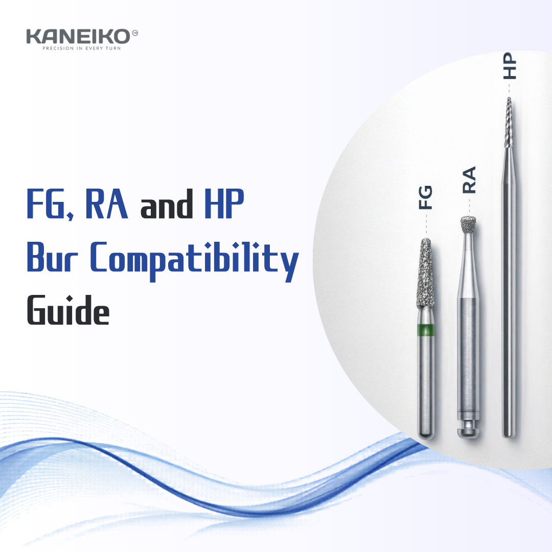 Kaneiko FG RA and HP bur compatibility guide for dental handpieces