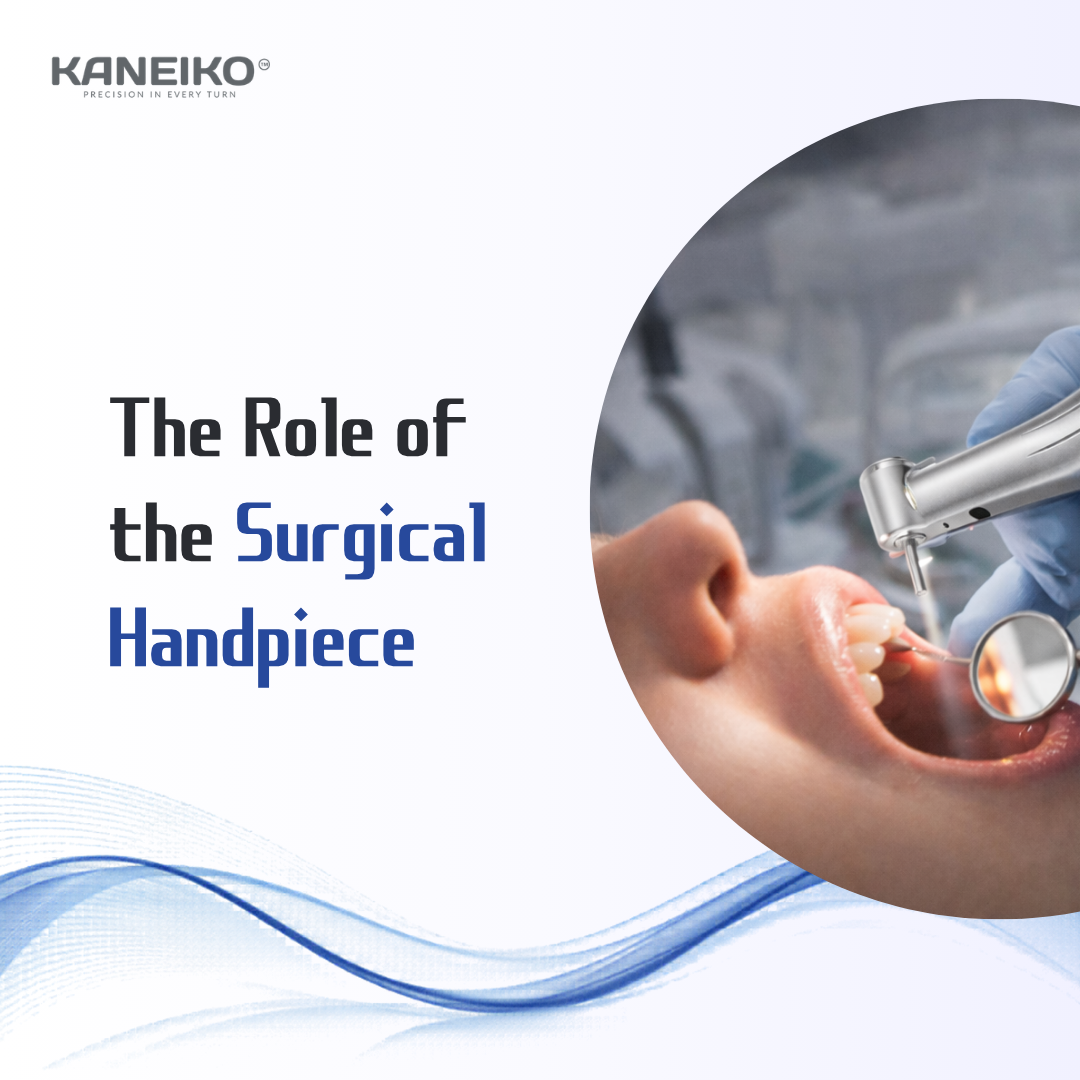 Kaneiko surgical handpiece being used by a dentist during an oral surgery procedure.