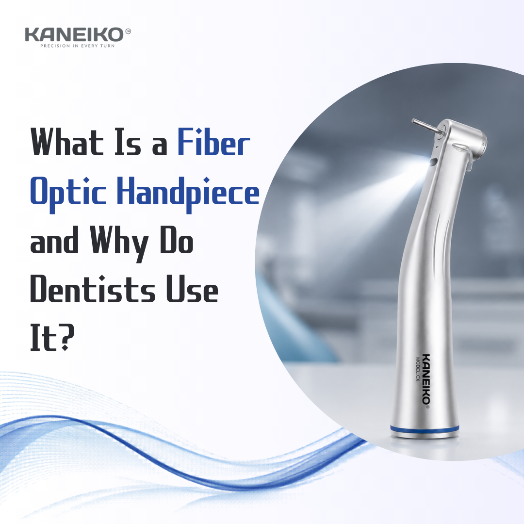 Kaneiko fiber optic handpiece with focused light for improved dental treatment visibility