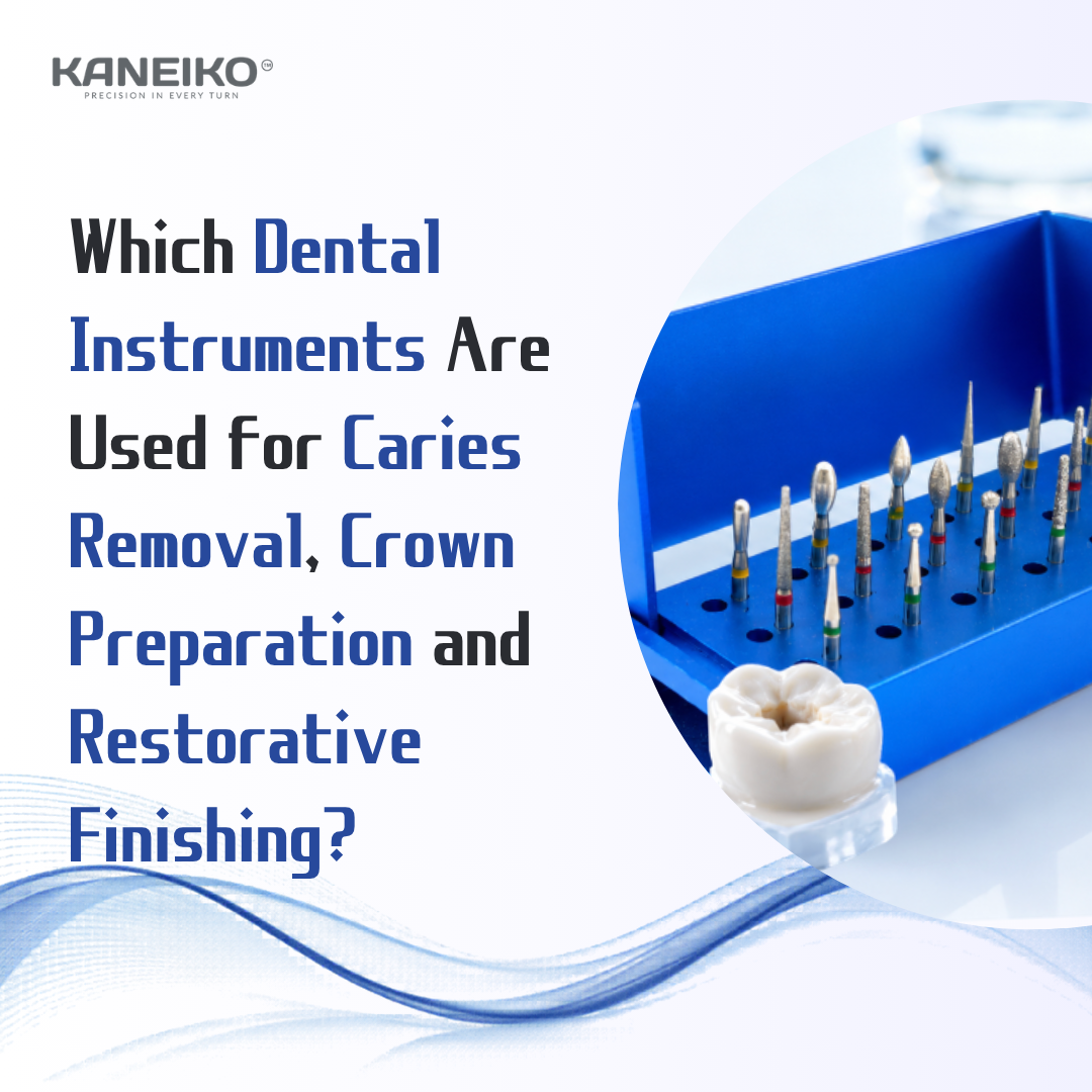 Kaneiko article cover showing a complete dental bur set and tooth model for caries removal, crown preparation, margin refinement and restorative finishing.