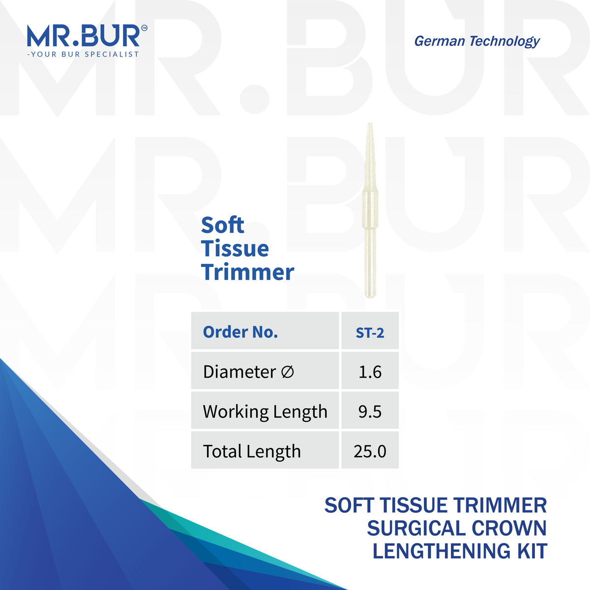 MR.BUR Soft Tissue Trimmer ST-2, 1.6 mm diameter, for gingival trimming and soft tissue management during crown lengthening.