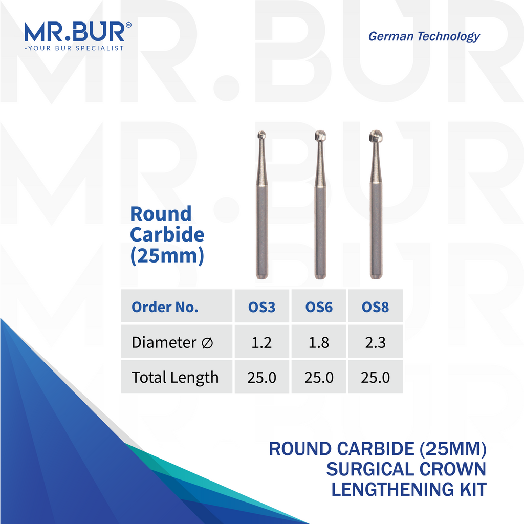 MR.BUR Round Carbide Burs OS3, OS6 and OS8, 25 mm length, for controlled tooth structure removal and surgical preparation.