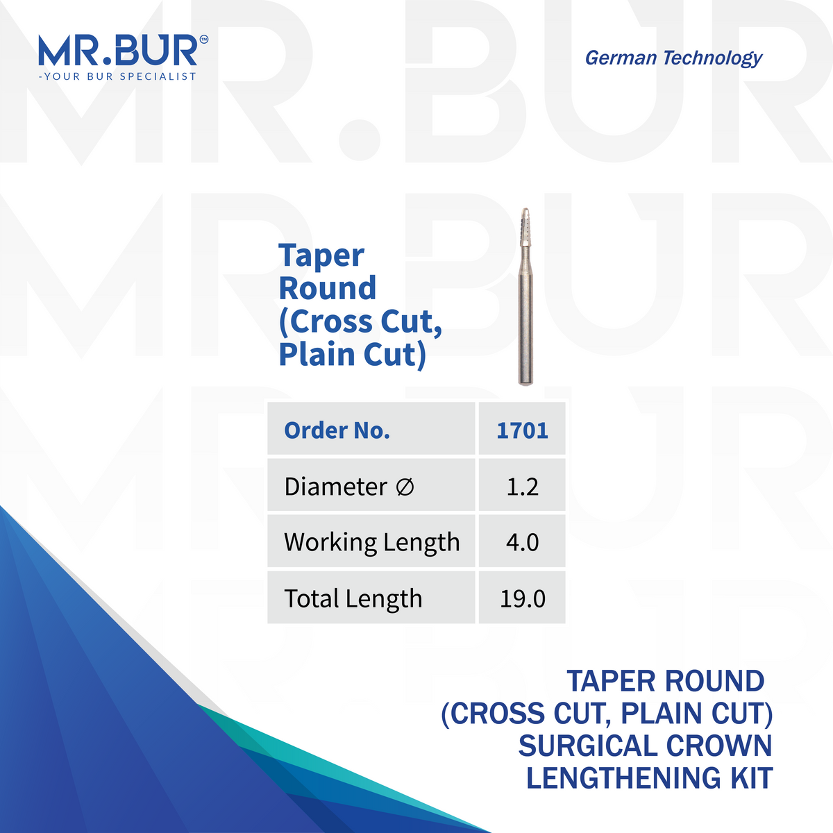 MR.BUR Taper Round Cross Cut Bur 1701, 1.2 mm diameter, for tooth reduction and preparation during crown lengthening procedures.